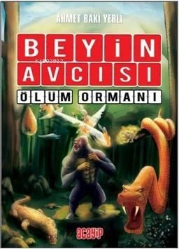 Beyin Avcısı - Ölüm Ormanı
