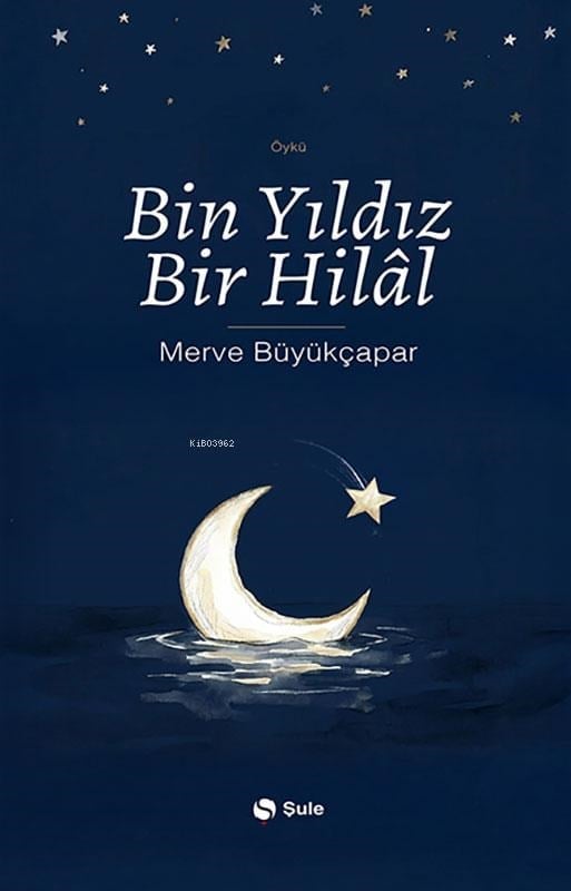 Bin Yıldız Bir Hilâl