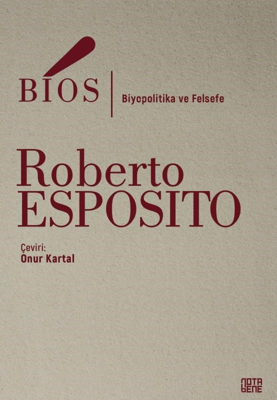 Bios;Biyopolitika ve Felsefe