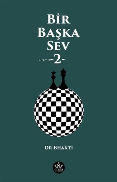 Bir Başka Sev - 2 -