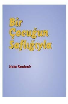 Bir Çocuğun Saflığıyla