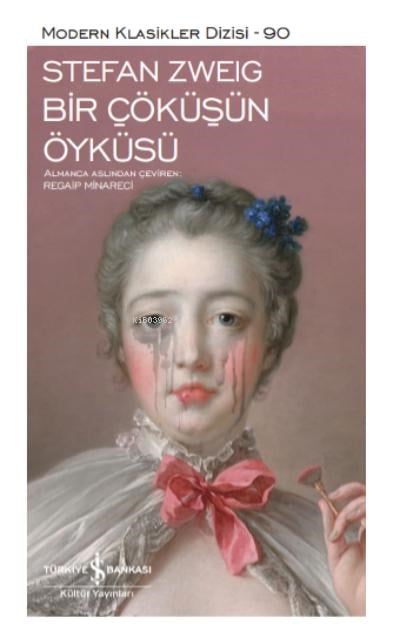 Bir Çöküşün Öyküsü