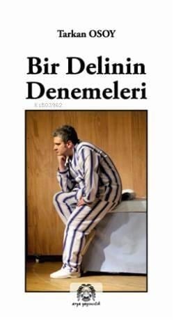 Bir Delinin Denemeleri