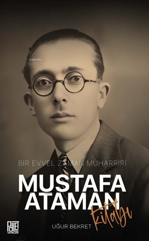 Bir Evvel Zaman Muarriri Mustafa Ataman Kitabı
