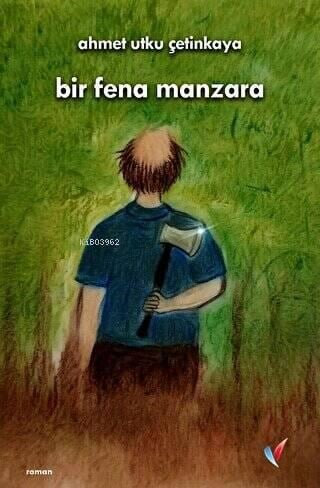 Bir Fena Manzara