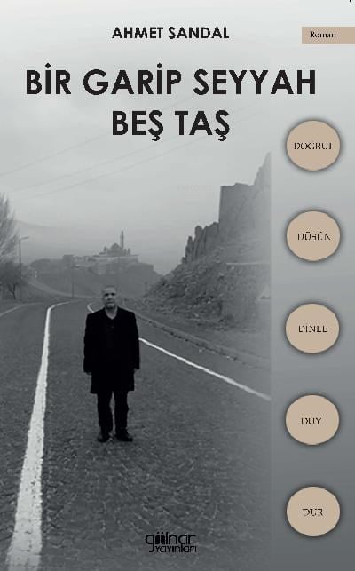 Bir Garip Seyyah ;Beş Taş