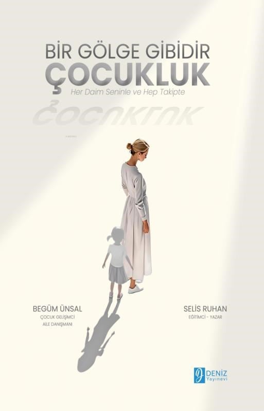 Bir Gölge Gibidir Çocukluk