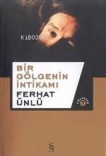 Bir Gölgenin İntikamı