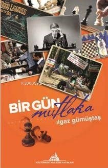 Bir Gün Mutlaka