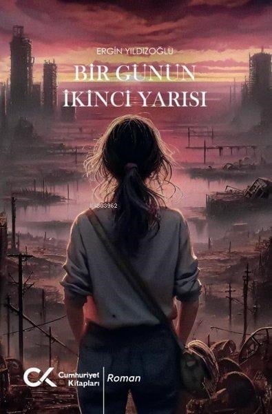 Bir Günün İkinci Yarısı