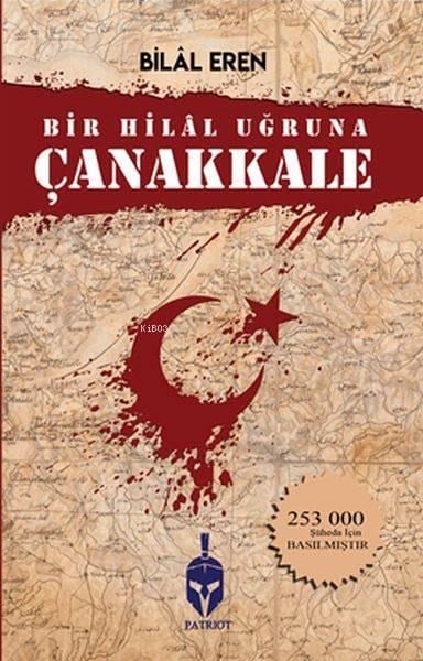 Bir Hilal Uğruna Çanakkale