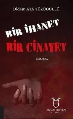 Bir İhanet Bir Cinayet