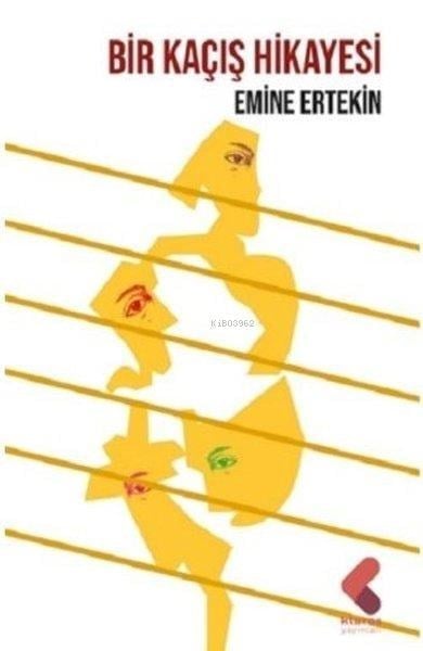 Bir Kaçış Hikayesi