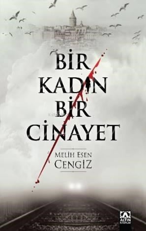 Bir Kadın Bir Cinayet