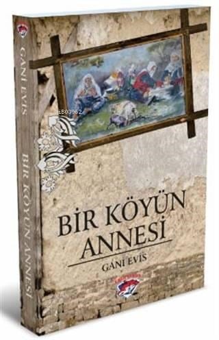Bir Köyün Annesi