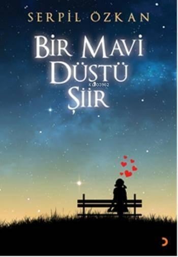 Bir Mavi Düştü Şiir
