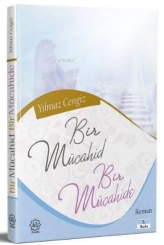 Bir Mücahid ve Bir Mücahide