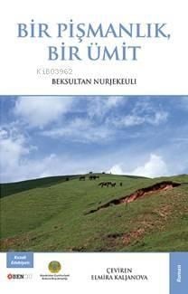 Bir Pişmanlık Bir Ümit