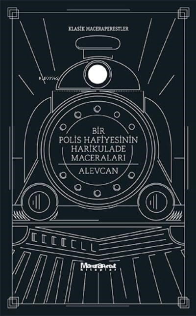 Bir Polis Hafiyesinin Harikulade Maceraları