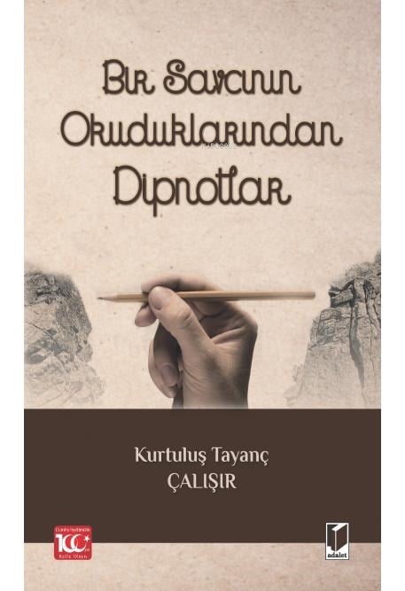 Bir Savcının Okuduklarından Dipnotlar