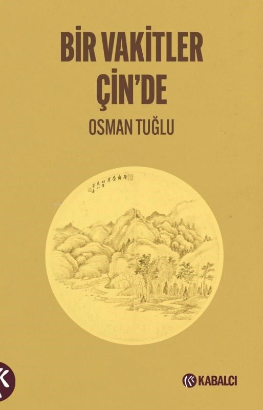 Bir Vakitler Çin’de