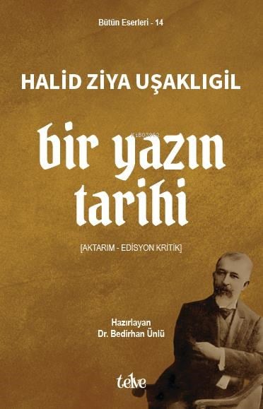 Bir Yazın Tarihi;Aktarım - Edisyon Kritik