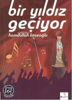 Bir Yıldız Geçiyor