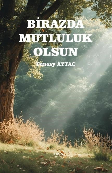 Birazda Mutluluk Olsun
