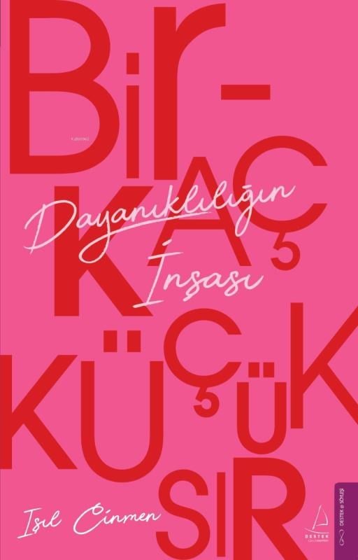 Birkaç Küçük Sır ;Dayanıklılığın İnşası