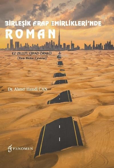 Birleşik Arap Emirlikleri’nde Roman - Ez-Zıllu’l-Ebyad Örneği - (Tam Metin Çevirisi)