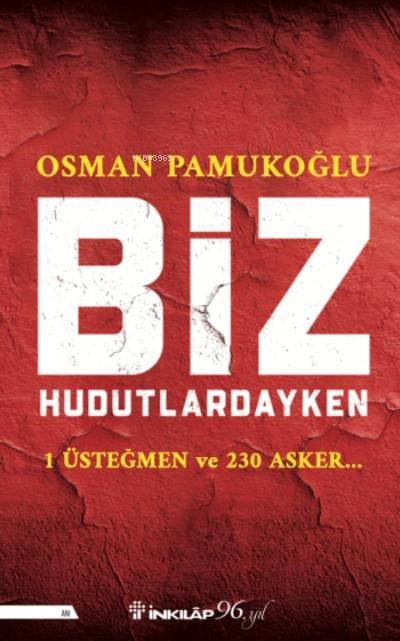 Biz Hudutlardayken