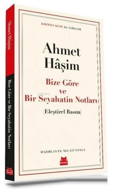 Bize Göre ve Bir Seyahatin Notları