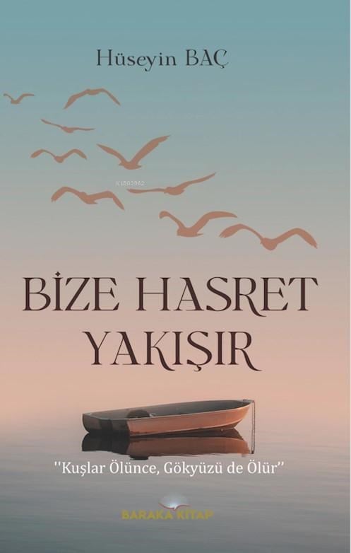 Bize Hasret Yakışır