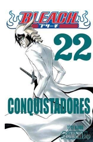 Bleach 22. Cilt: Conquistadores