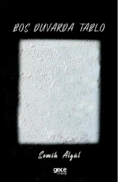 Boş Duvarda Tablo