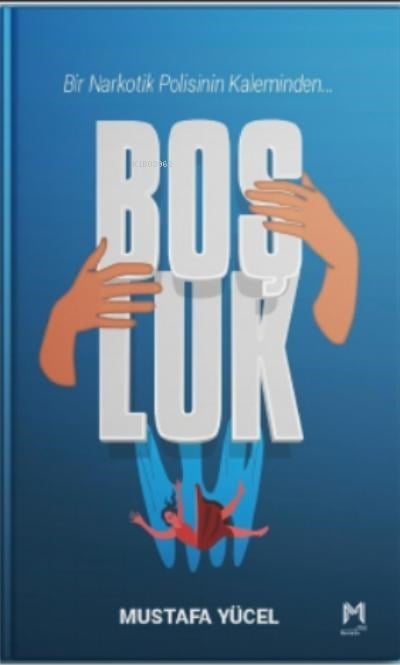 Boşluk;Bağımlılıkla Mücadele Rehberi