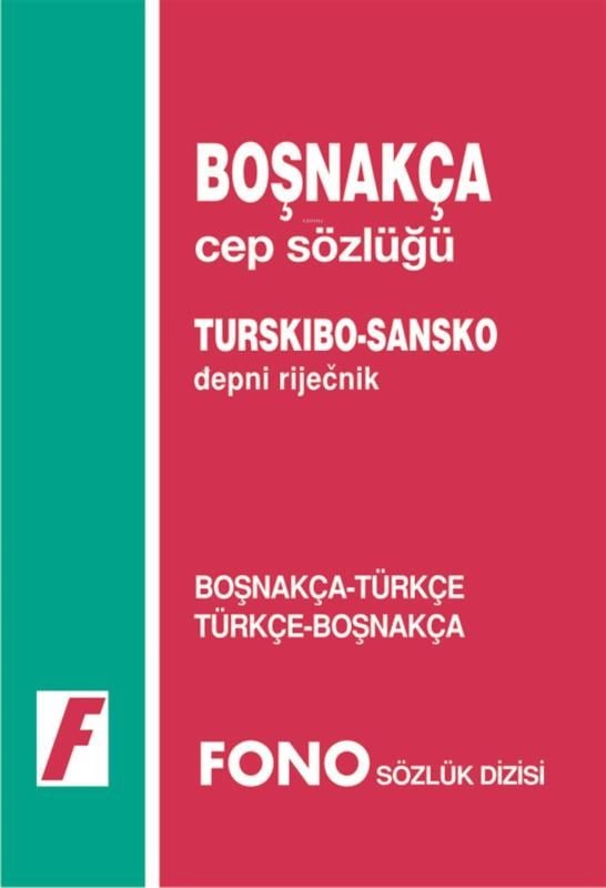 Boşnakça-Türkçe - Türkçe-Boşnakça Cep Sözlüğü