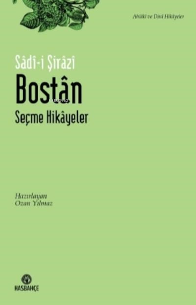 Bostân;Seçme Hikâyeler