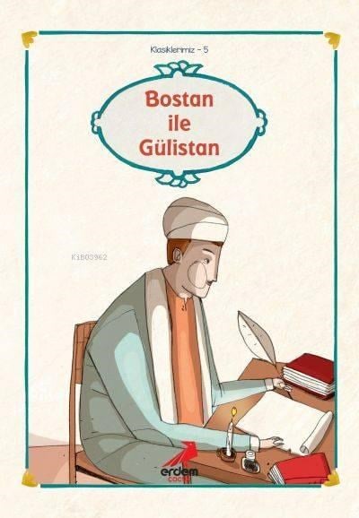 Bostan İle Gülistan'dan Seçmeler