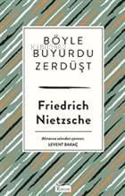 Böyle Buyurdu Zerdüşt