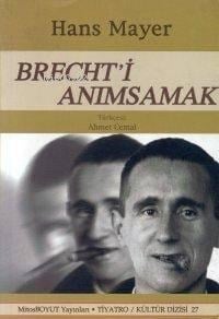 Brecht´i Anımsamak