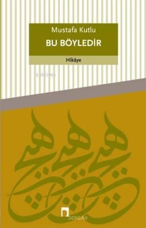 Bu Böyledir