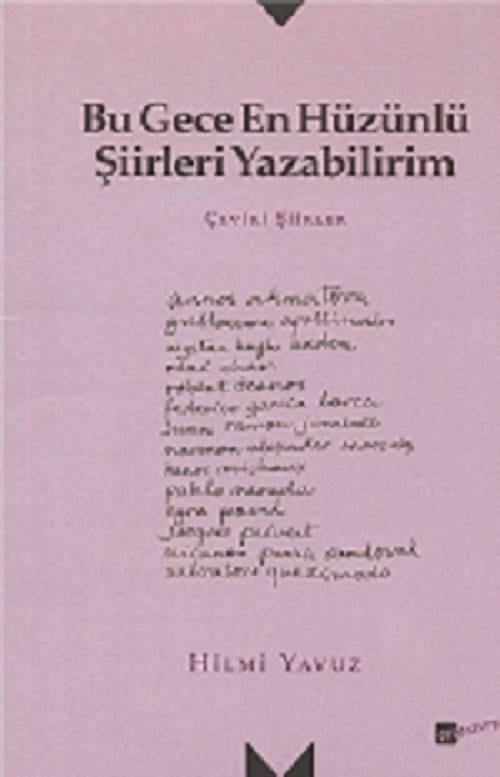 Bu Gece En Hüzünlü Şiirleri Yazabilirim