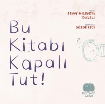 Bu Kitabı Kapalı Tut!