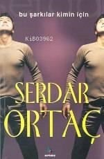 Bu Şarkılar Kimin İçin