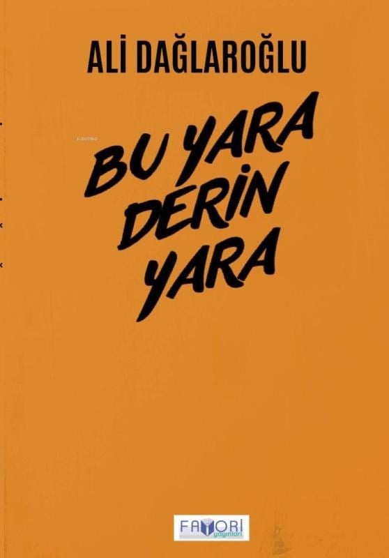 Bu Yara Derin Yara