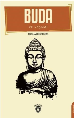 Buda ve Yaşamı
