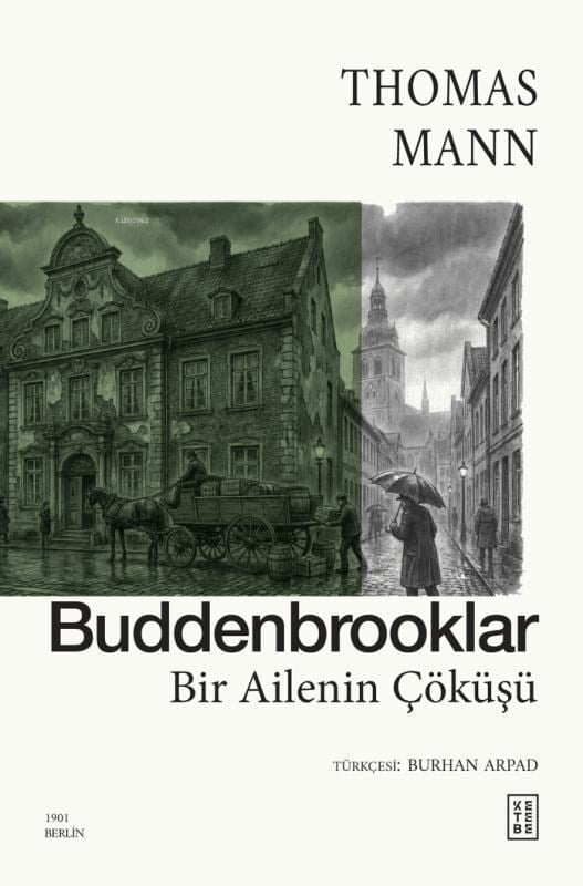 Buddenbrooklar;Bir Ailenin Çöküşü