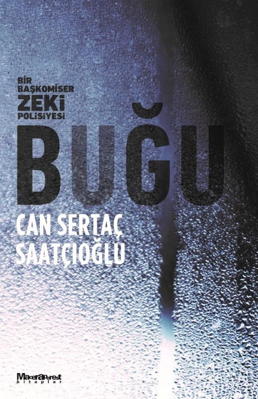 Buğu  ;Bir Başkomiser Zeki Polisiyesi