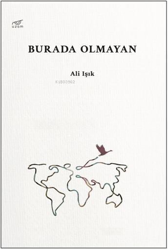 Burada Olmayan